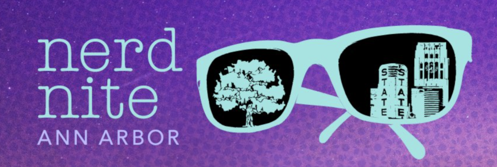 The words Nerd Nite Ann Arbor along with a sunglasses logo
